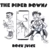 Piper Downs - Rock Juice